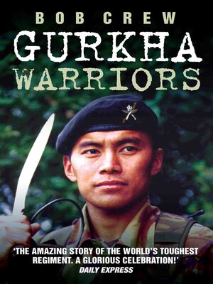 cover image of Gurkha Warriors--The Inside Story of the World's Toughest Regiment